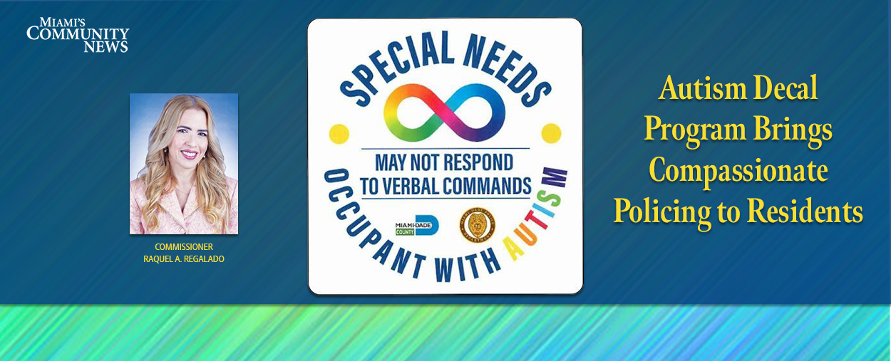 Miami's Community News - Special Needs Occupant with Special Needs Decal